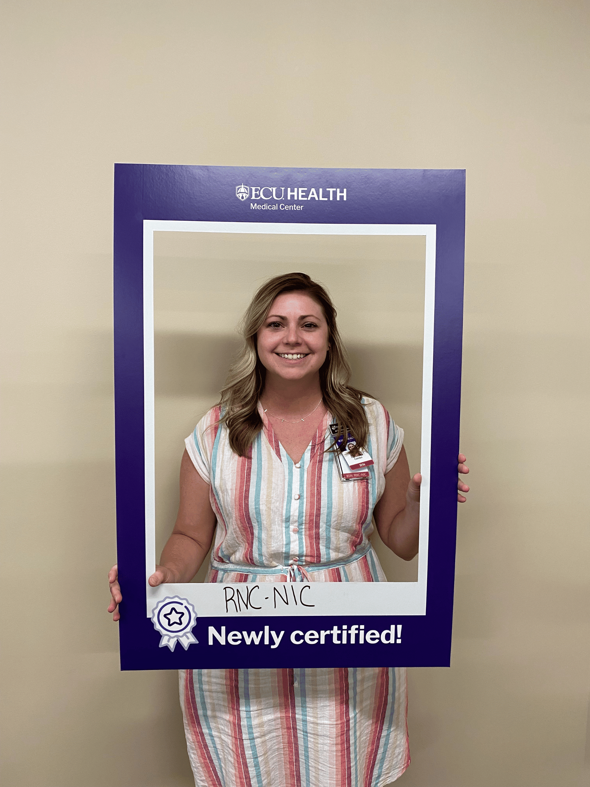 Carolyn Koonce, BSN, RN, RNC-NIC, is a Neonatal Outreach Coordinator and she just recently received her RNC-NIC, Neonatal Intensive Care Nursing certification.